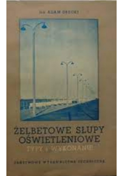 Żelbetowe Słupy Oświetleniowe