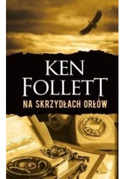 Na skrzydłach orłów