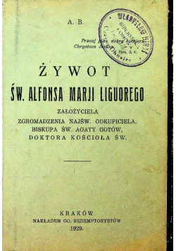 Żywot Św Alfonsa Marji Ligurego 1929 r.
