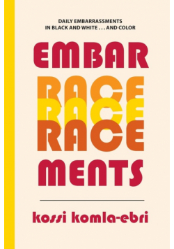 EmbarRACEments