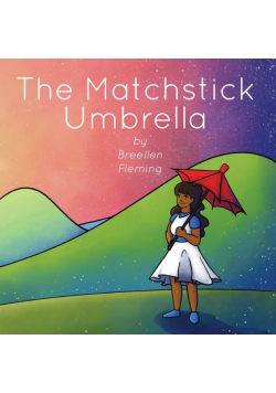 The Matchstick Umbrella