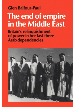 The End of Empire in the Middle East
