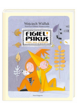 Figiel i Psikus. Między nami chochlikami