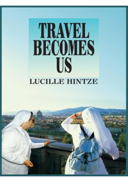 Travel Becomes Us