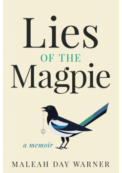 Lies of the Magpie