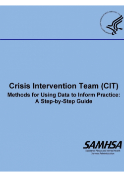 Crisis Intervention Team (CIT) - Methods for Using Data to Inform Practice