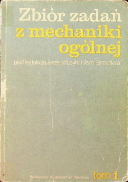 Zbiór zadań z mechaniki ogólnej