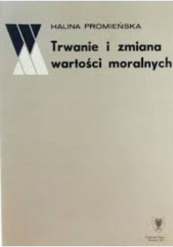 Trwanie i zmiana wartości moralnych