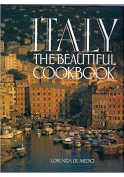 Italy the beautiful cookbook