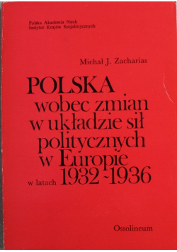 Polska wobec zmian w  układzie sił politycznych w Europie 1932 - 1936