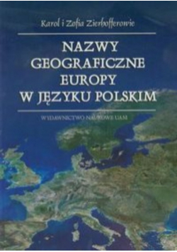 Zerhofferowe    - Nazwy geografczne Europy w języku polskm