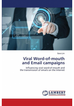 Viral Word-of-mouth and Email campaigns