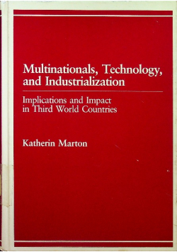 Multinationals technology and industrialization