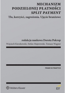 Mechanizm podzielonej płatności split payment