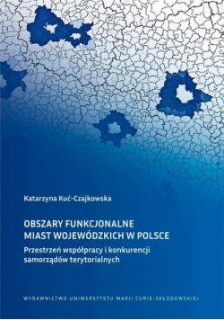 Obszary funkcjonalne miast wojewódzkich w Polsce