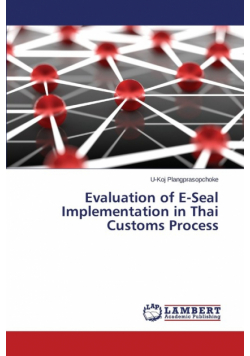Evaluation of E-Seal Implementation in Thai Customs Process