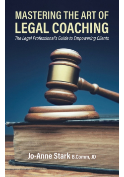 Mastering the Art of Legal Coaching