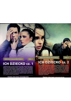 Ich dziecko część 1 i 2
