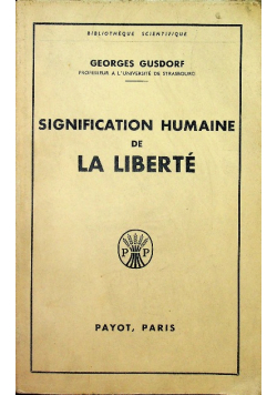 Signification humaine de la liberte