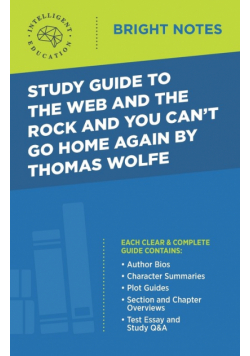 Study Guide to The Web and the Rock and You Can't Go Home Again by Thomas Wolfe