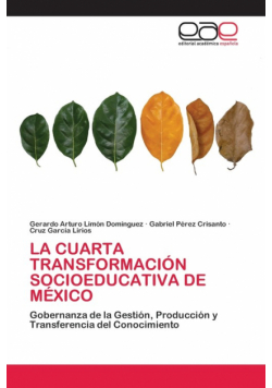 La Cuarta Transformación Socioeducativa De México