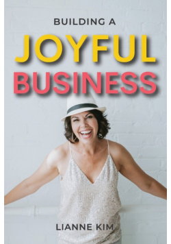 Building A Joyful Business