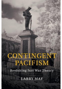 Contingent Pacifism