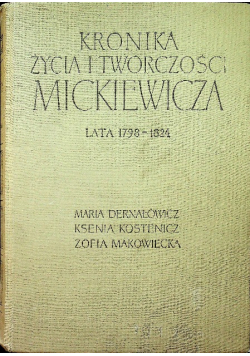 Kronika życia i twórczości Mickiewicza lata 1798 1824