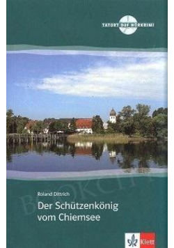 Der Schutzenkonig vom Chiemsee + CD