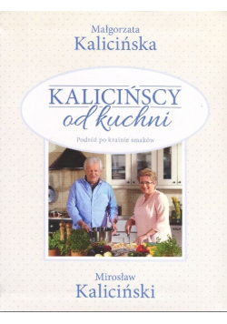 Kalicińscy od kuchni