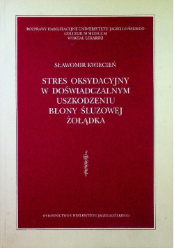 Stres oksydacyjny w doświadczalnym uszkodzeniu