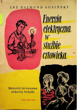 Energia elektryczna w służbie człowieka