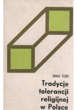 Tradycje tolerancji religijnej w Polsce
