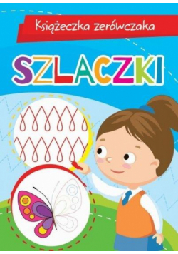 Książeczka zerówczaka. Szlaczki