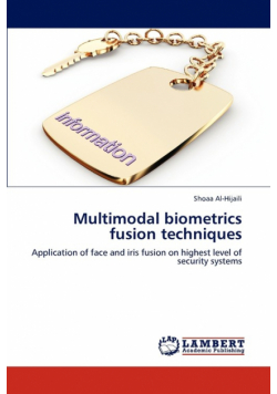 Multimodal Biometrics Fusion Techniques