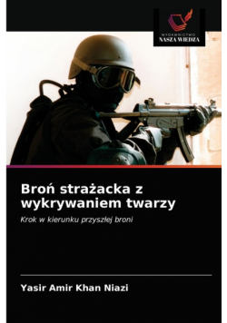 Broń strażacka z wykrywaniem twarzy