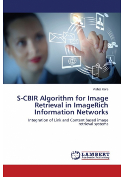 S-CBIR Algorithm for Image Retrieval in ImageRich Information Networks