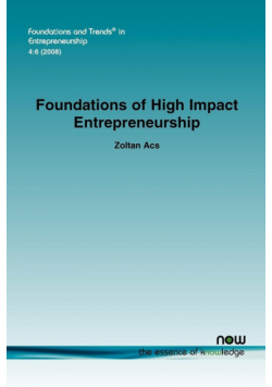 Foundations of High Impact Entrepreneurship