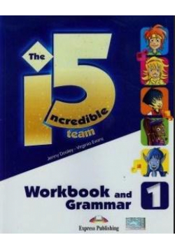 Incredible 5 TEAM 1 WB-Grammar EXPRESS PUBLISHING