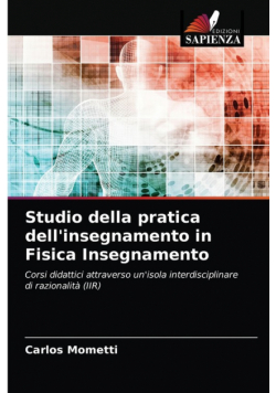 Studio della pratica dell'insegnamento in Fisica Insegnamento