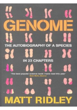 Genome The autobiography of a species in 23 chapters