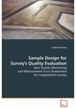 Sample Design for Survey's Quality Evaluation