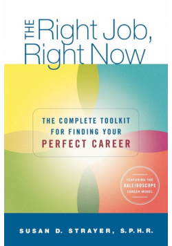 The Right Job, Right Now