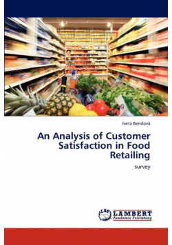 An Analysis of Customer Satisfaction in Food Retailing