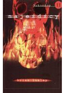 Nekroskop 11. Najeźdźcy