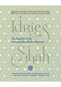 The Exploits of the Incomparable Mulla Nasrudin