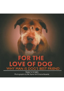 For the Love of Dog