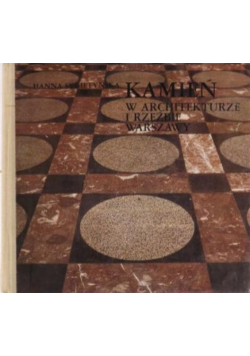 Kamień w architekturze i rzeźbie Warszawy