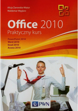 Office 2010 Praktyczny kurs + CD
