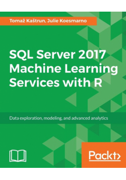 SQL Server 2017 Machine Learning Services with R